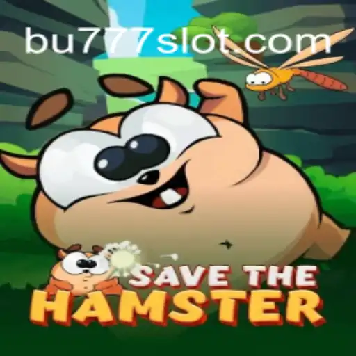 Discover the Exciting World of SavetheHamster on BU777.COM Platform
