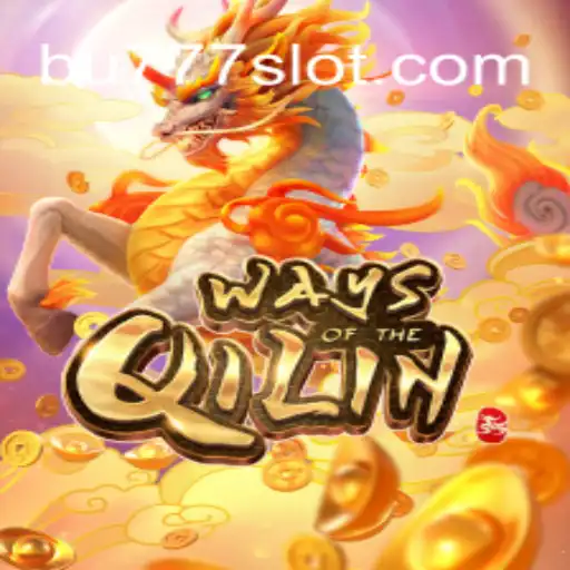 WaysoftheQilin: A Dive into the BU777.COM Platform - Online Slots Brasil #1