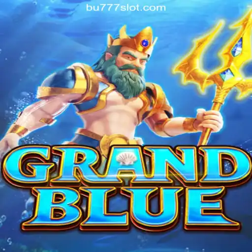 Discover the Thrills of GRANDBLUE: A Deep Dive into BU777.COM's Online Slots Brasil #1