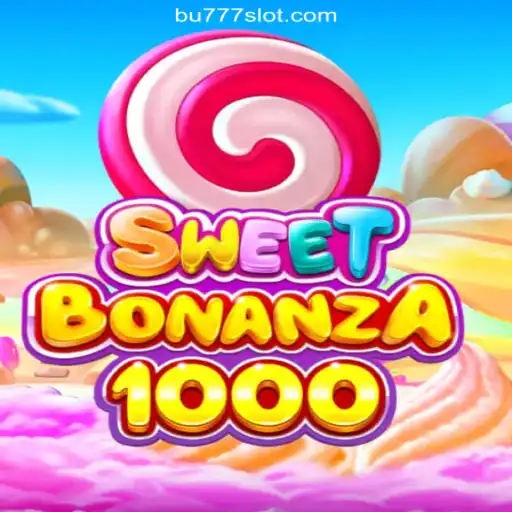 Exploring SweetBonanza1000: A Premier Online Slot Game on BU777.COM